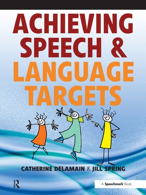 cover image of Achieving Speech and Language Targets
